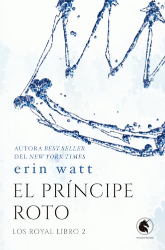 El príncipe roto: Los Royal 2 (Wonderlove)