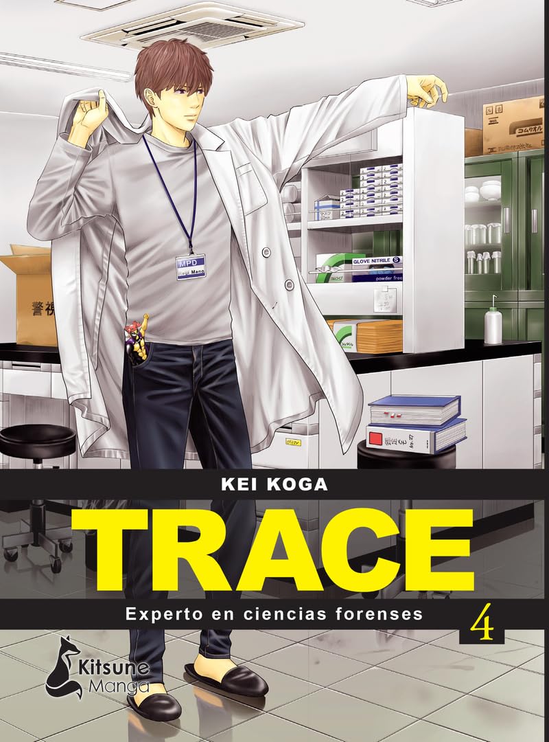 Trace: experto en ciencias forenses 4: Experto En Ciencias Forenses / Expert on Forensics (Kitsune Manga)