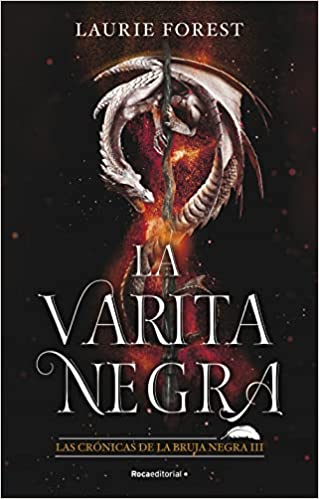 La varita negra. Las crónicas de la bruja negra III (Roca Juvenil)