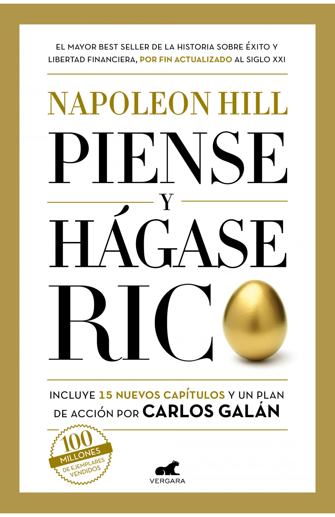 Piense y hágase rico: Edición completamente revisada y actualizada por Carlos Galán (Vergara)