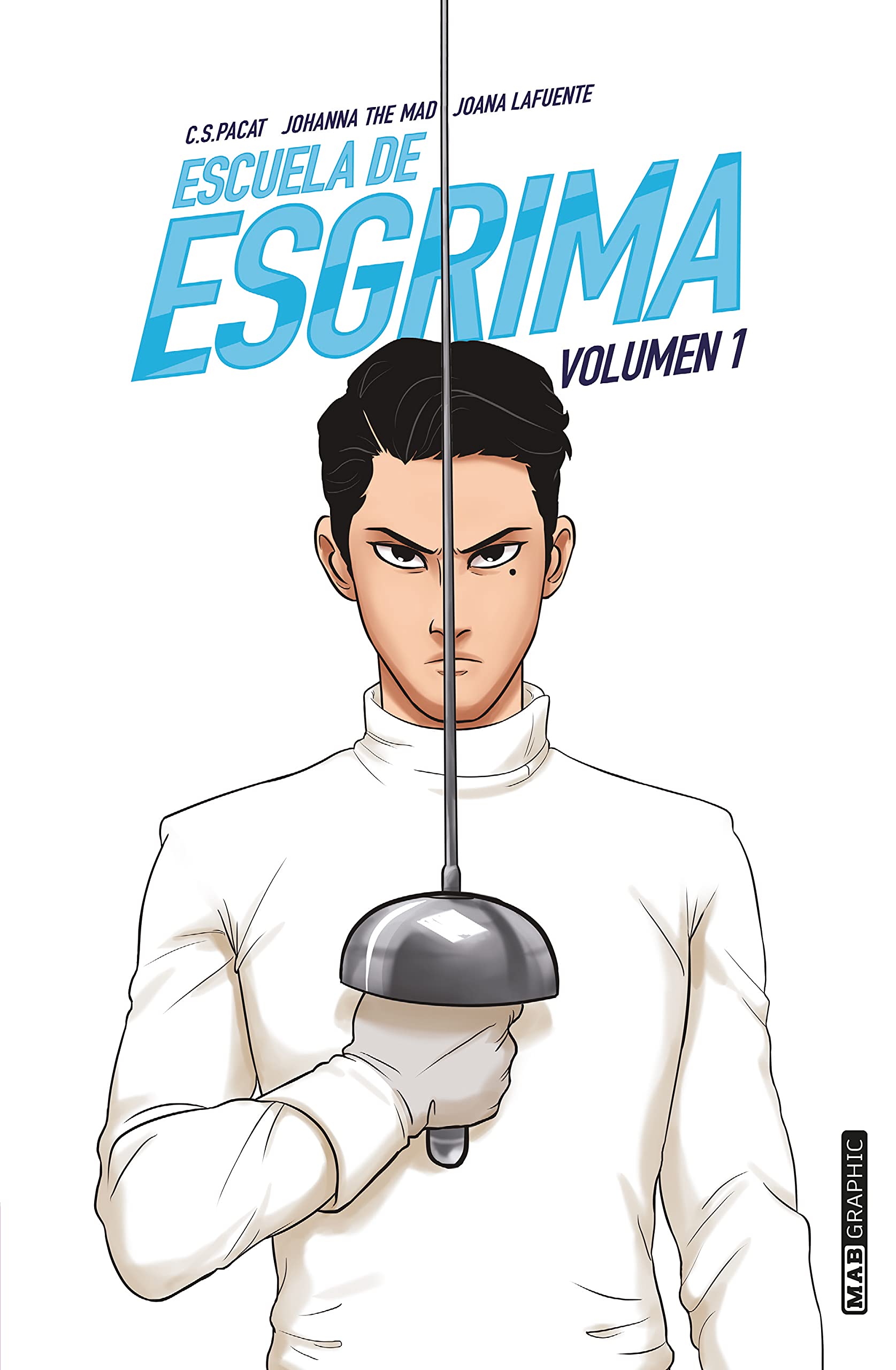 ESCUELA DE ESGRIMA. VOLUMEN 1 (JUVENIL, Band 1)