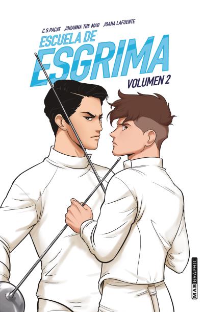ESCUELA DE ESGRIMA. VOLUMEN 2: Rivales (JUVENIL, Band 2)