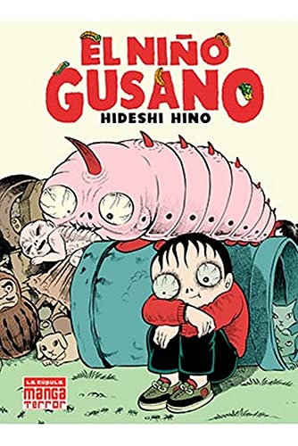 El niño gusano (6ª edición)