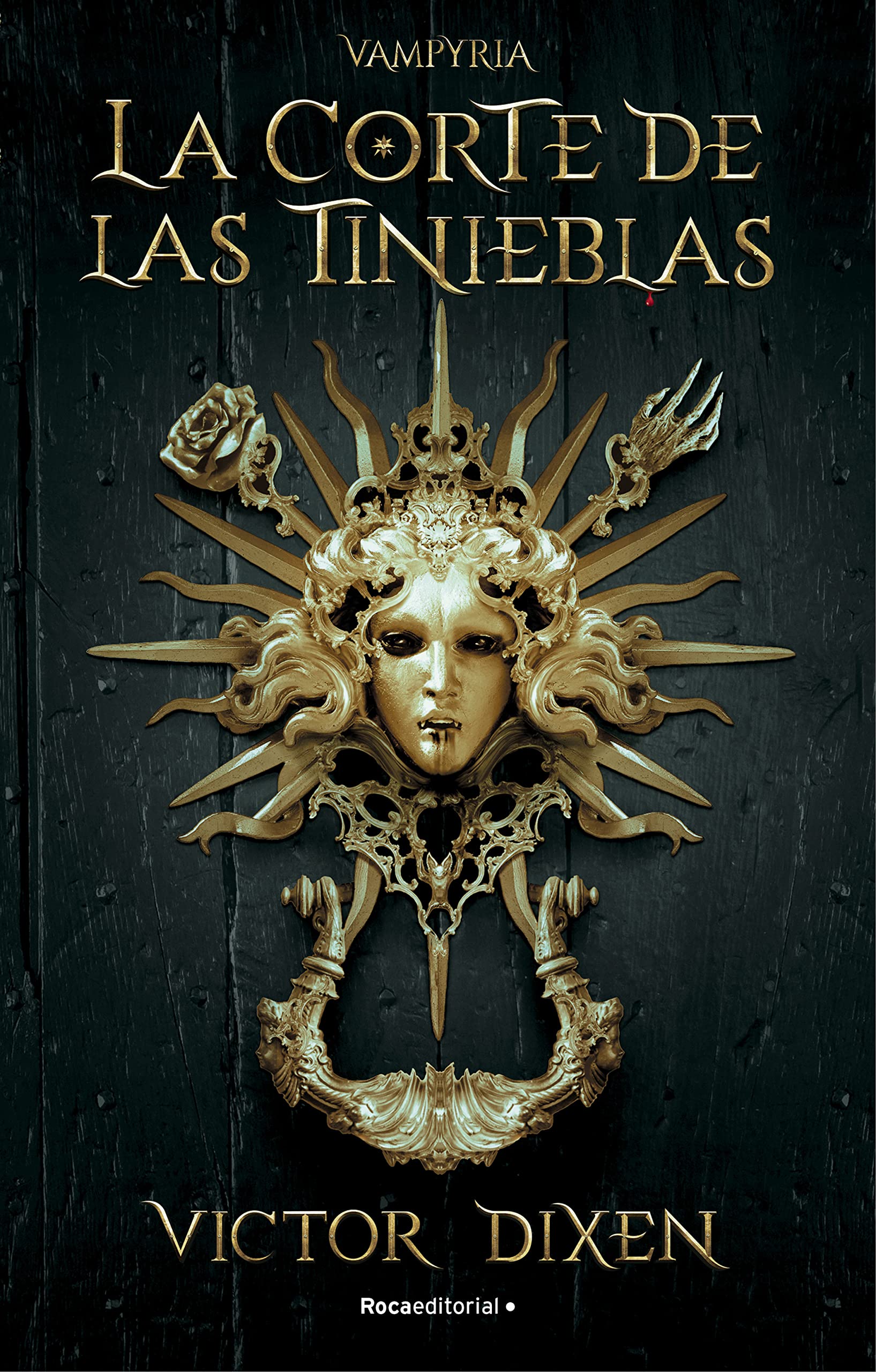 La corte de las tinieblas. Vampyria 1 (Roca Juvenil)
