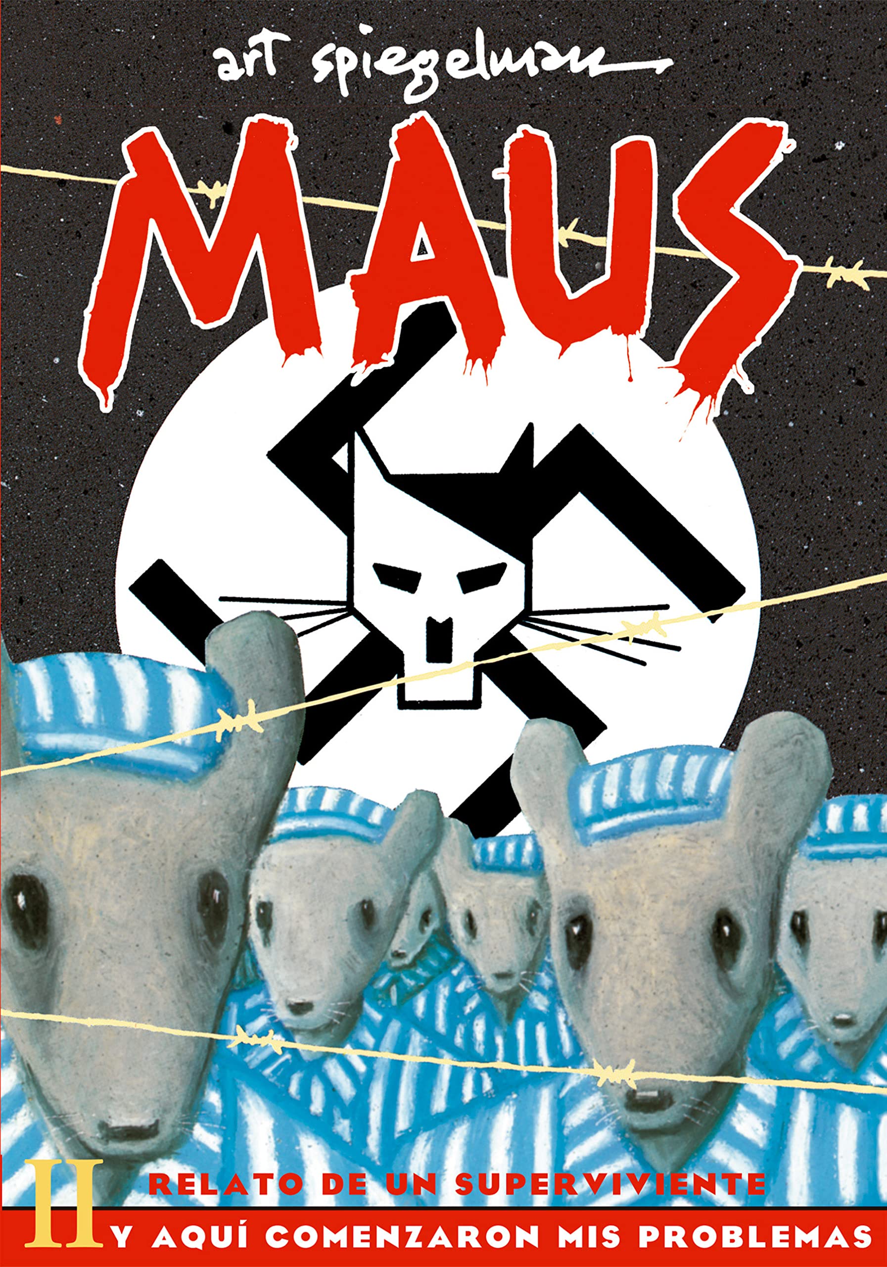 Maus relato de un superviviente 2 y aquí comenzaron mis problemas / A Survivor's Tale 2 And Here My Troubles Began (Maus relato de un superviviente / A Survivor's Tale, 2, Band 2)