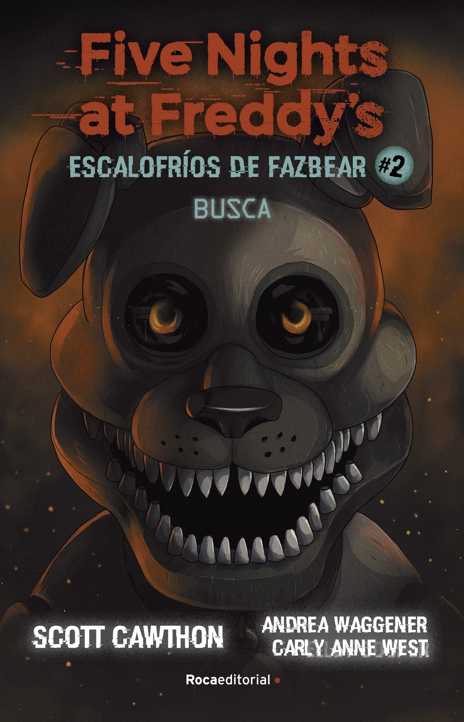 Busca/ Fetch (Five Nights at Freddy's: Fazbear Frights/ Escalofríos De Fazbear: Sustos Fazbear, 2)
