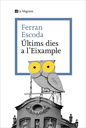 Últims dies a l'Eixample (Les ales esteses)