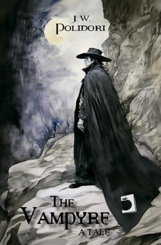 The Vampyre; A Tale (Universals, Band 1)