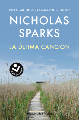 La última canción (Best Seller | Ficción)