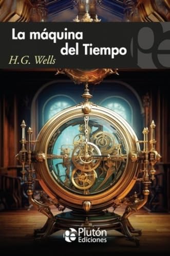 La máquina del tiempo (Colección Misterio)