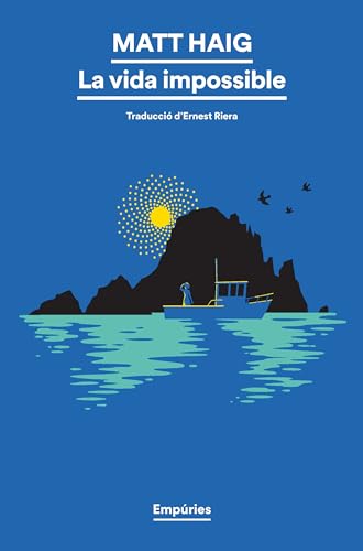 La vida impossible (EMPURIES NARRATIVA)