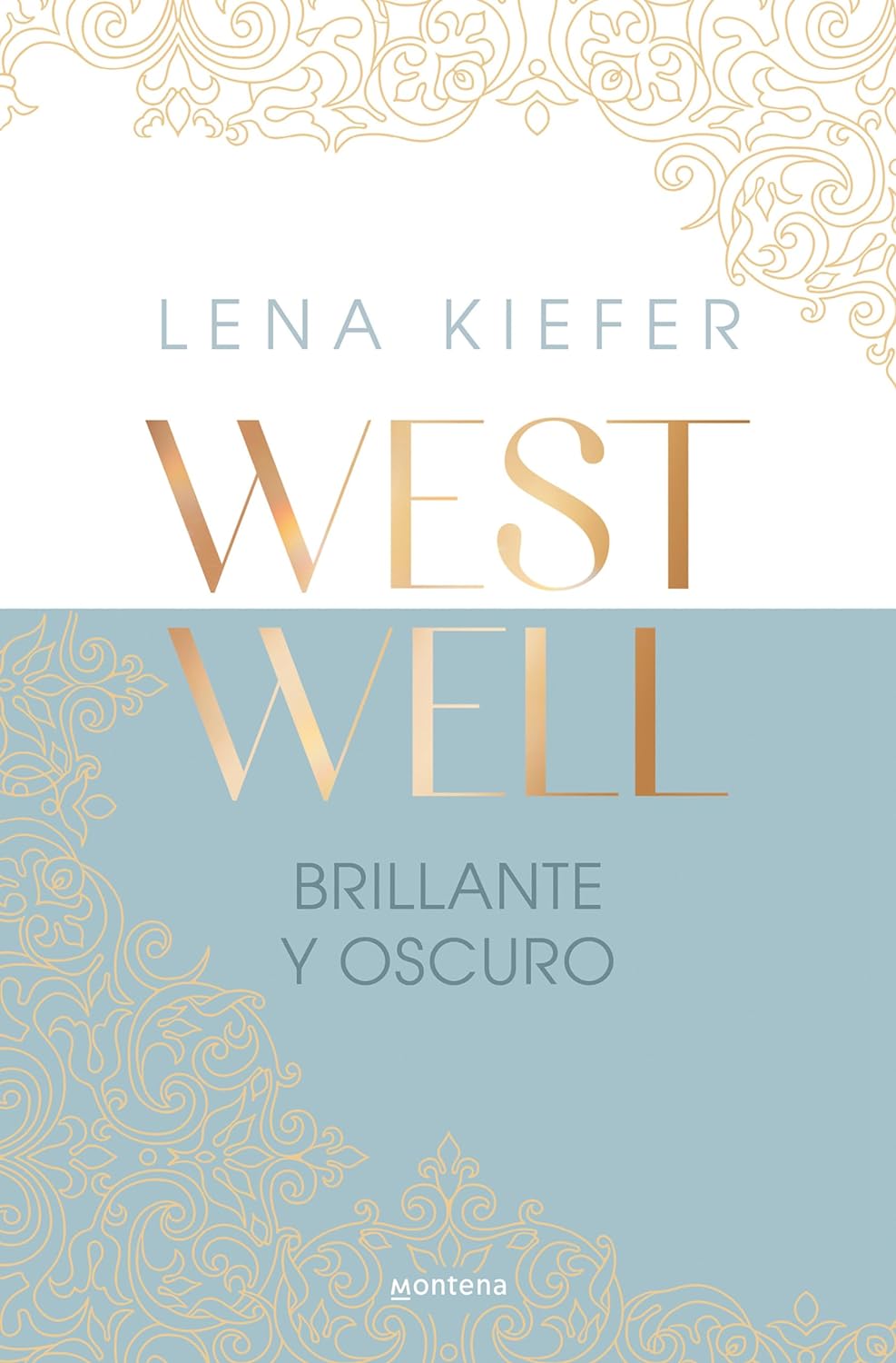 Brillante Y Oscuro / Bright & Dark (Montena, Band 2)