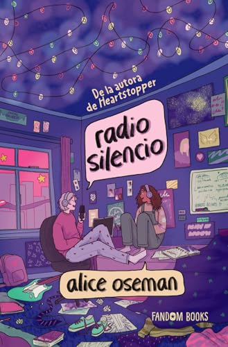 Radio Silencio (edición especial): Una novela autoconclusiva de la autora de Heartstopper (Realismo)