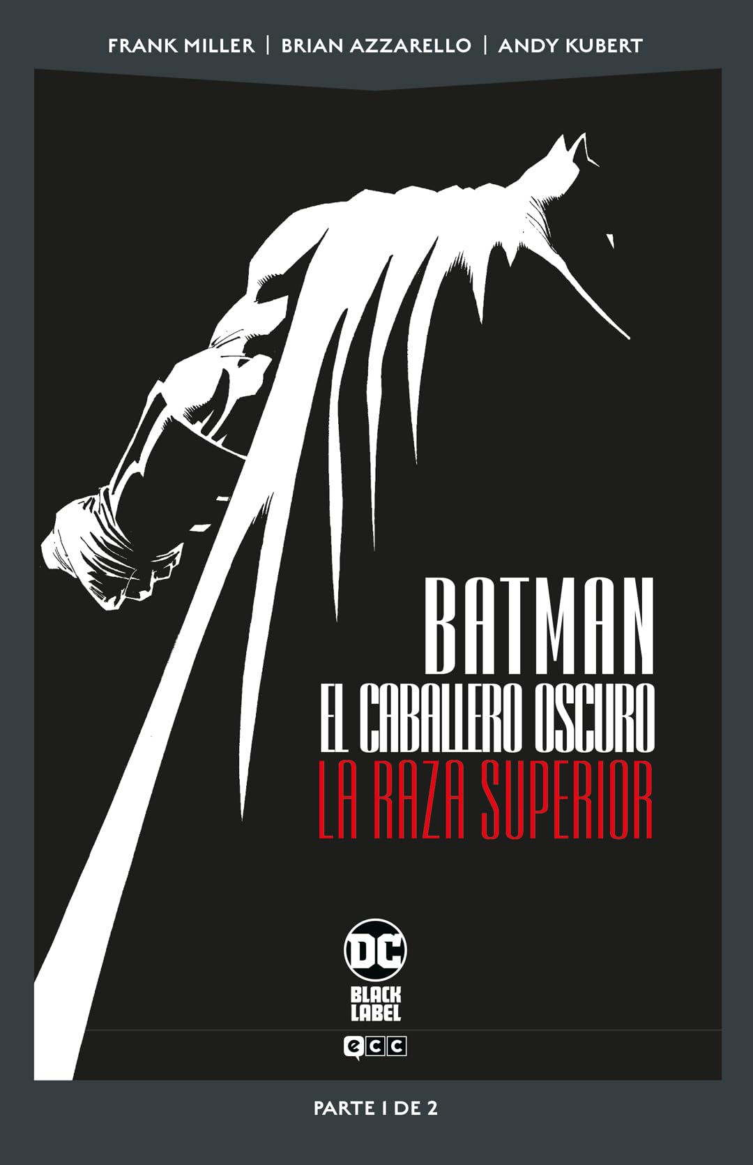 Batman: El Caballero Oscuro: La raza superior vol. 1 de 2 (DC Pocket) (Batman: El Caballero Oscuro: La raza superior (DC Pocket) (O.C.))