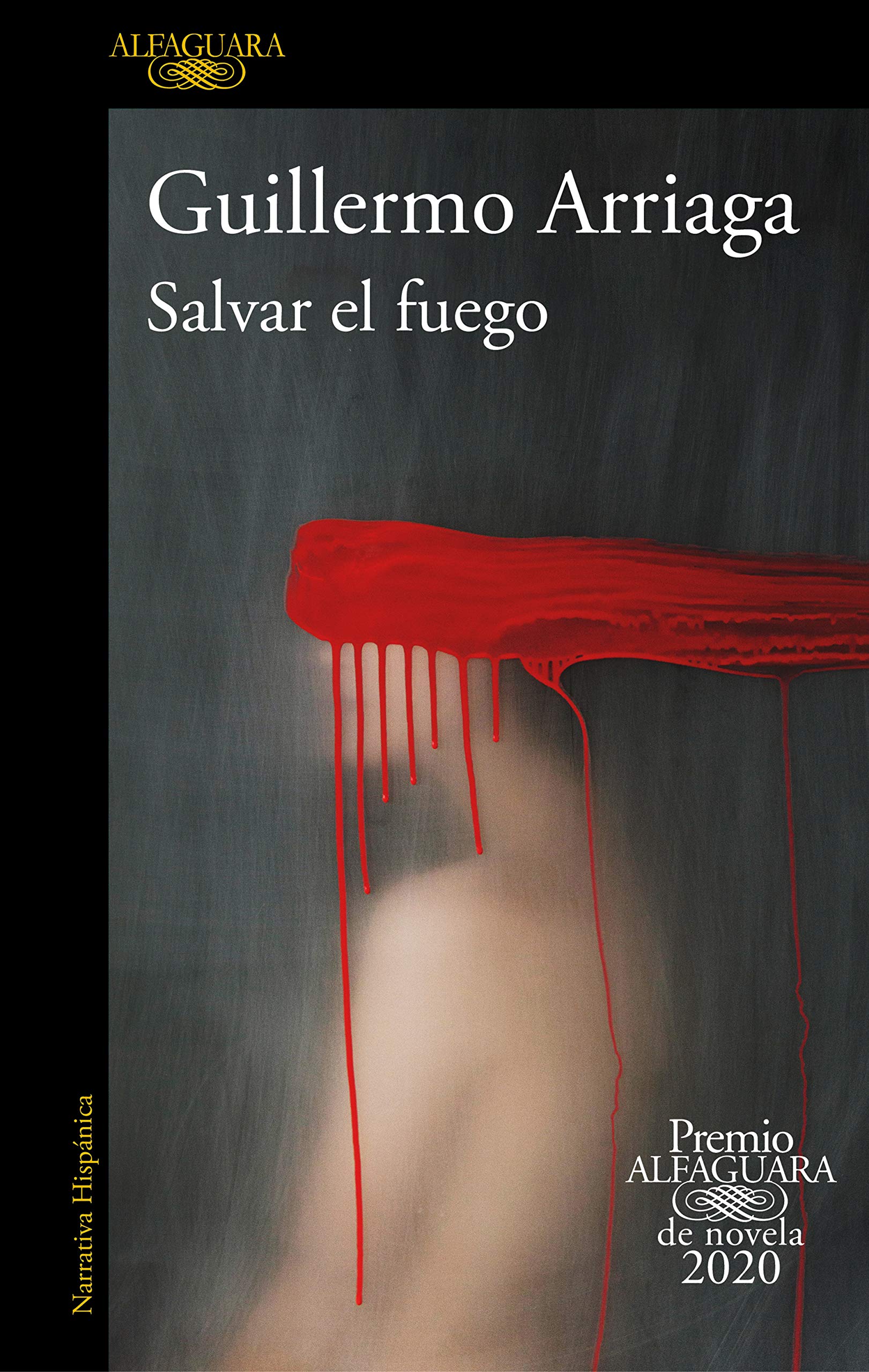 Salvar el fuego (Hispánica, Band 2020)