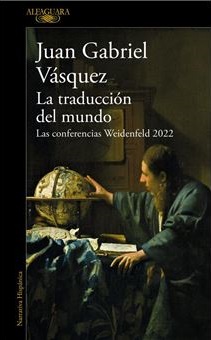 La traducción del mundo: Las conferencias Weidenfeld 2022 (Hispánica)