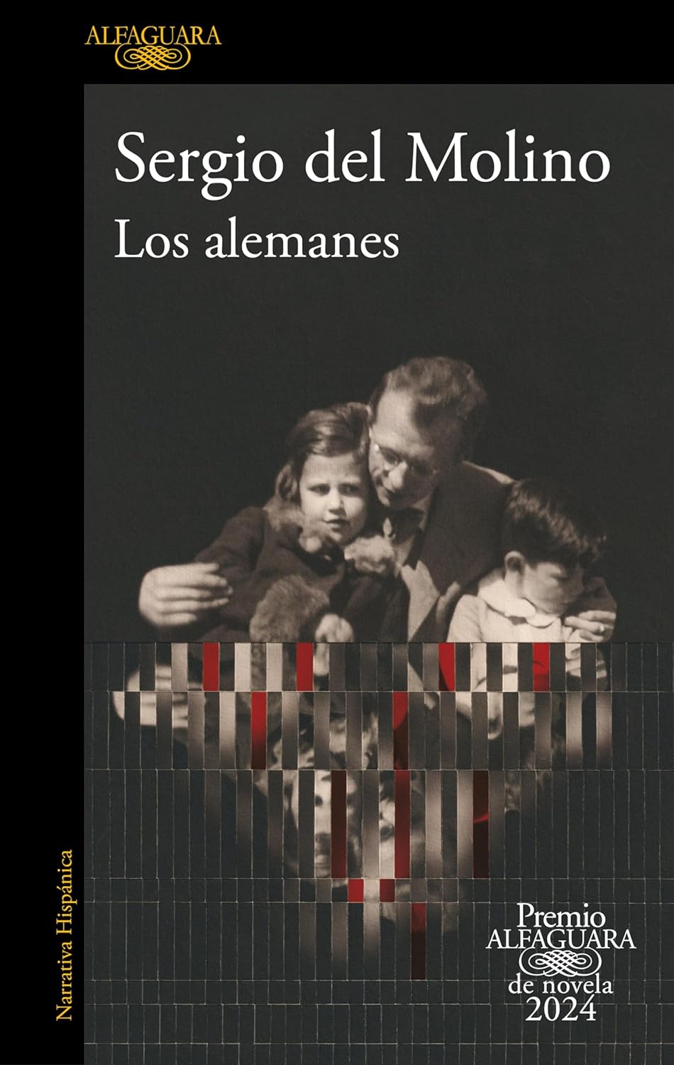 Los alemanes: Premio Alfaguara de novela 2024 (Hispánica, Band 2024)