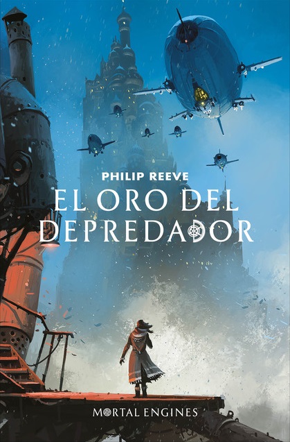Máquinas mortales 2. El oro del depredador (Sin límites, Band 2)