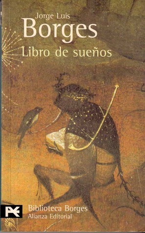 Libro de sueños (El Libro De Bolsillo - Bibliotecas De Autor - Biblioteca Borges)
