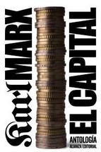 El capital: Crítica de la economía política. Antología (El libro de bolsillo - Ciencias sociales)