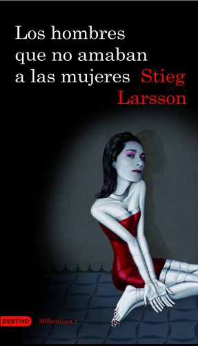 Los hombres que no amaban a las mujeres (Áncora & Delfín, Band 1)