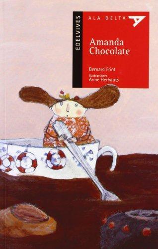 Amanda Chocolate (Ala Delta - Serie roja, Band 37)
