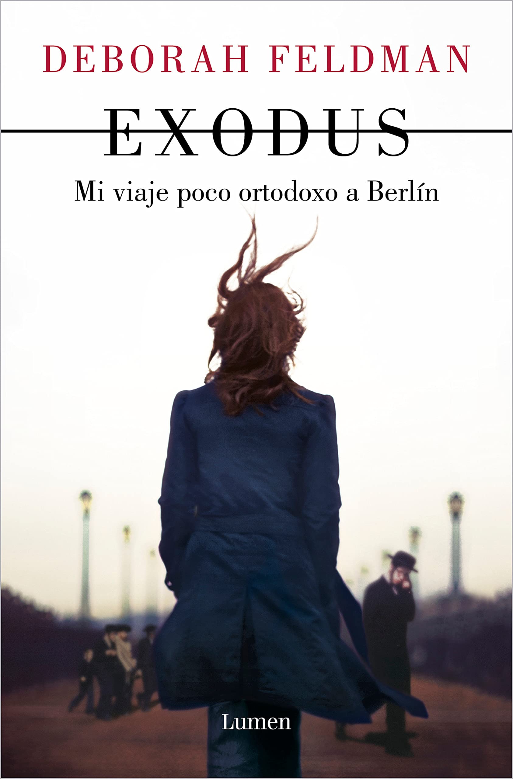 Exodus: Mi viaje poco ortodoxo a Berlín (Narrativa)