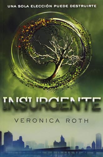 Insurgente (Veronica Roth, Band 2)