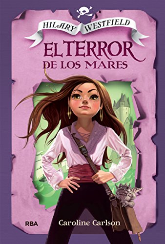 Hillary Westfield II: el terror de los mares (Ficción Kids)