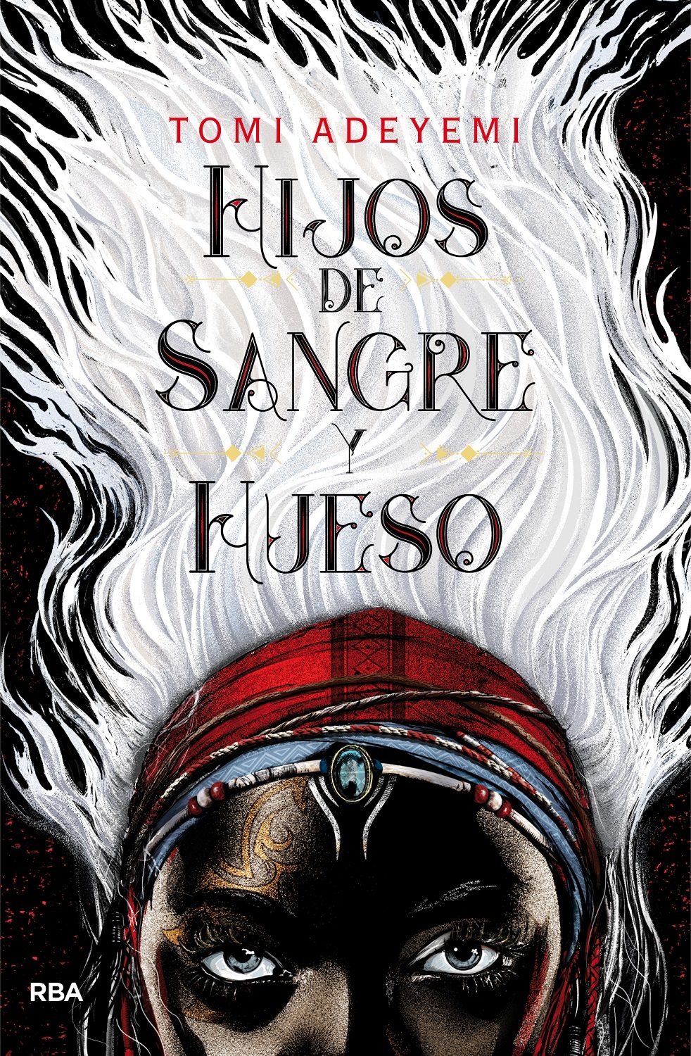 Hijos de Sangre Y Hueso (Ficción Young Adult, Band 1)