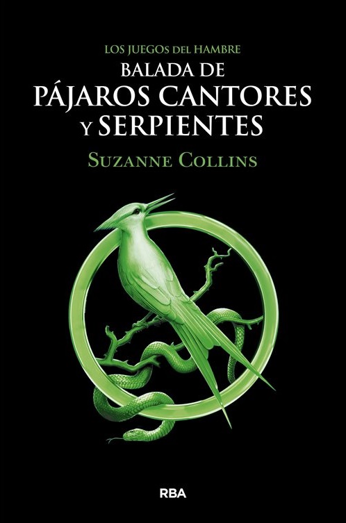 Los Juegos del Hambre - Balada de pájaros cantores y serpientes