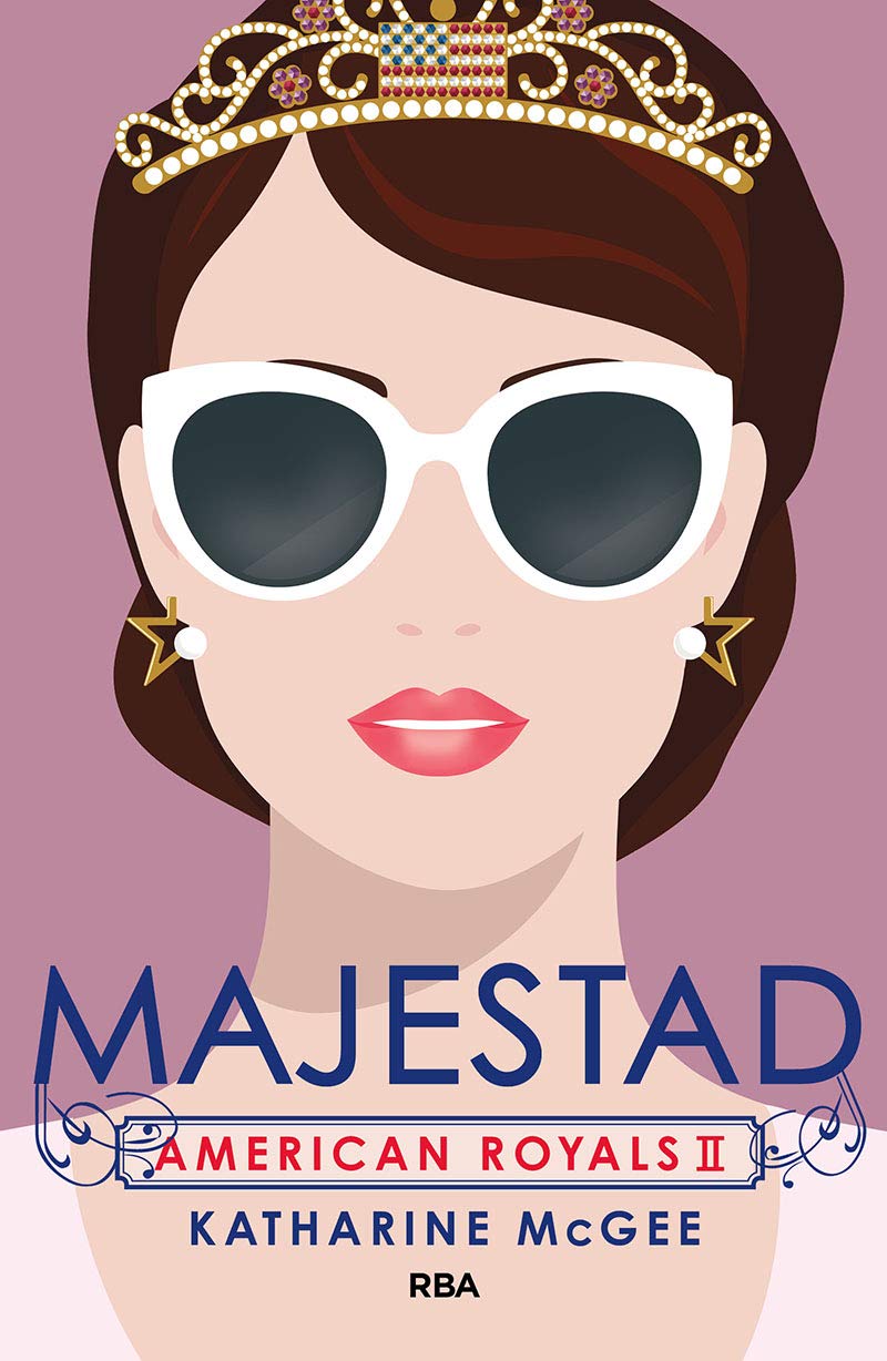 American Royals 2. Majestad (Ficción Young Adult)