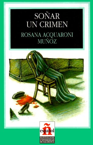 Sonar Un Crimen/to Dream a Crime (Leer En Espanol, Level 1)