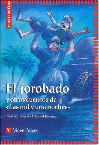 El jorobado y otros cuentos de las mil y una noches, Educación Primaria (Colección Cucaña)