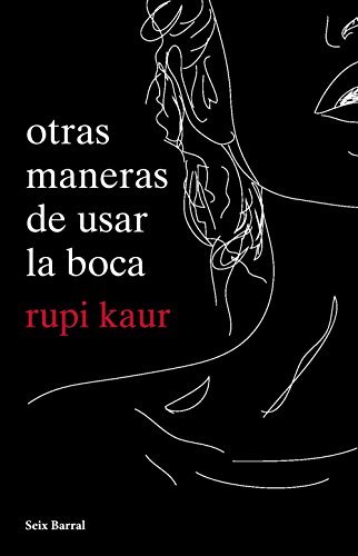 Otras maneras de usar la boca (Biblioteca Formentor)
