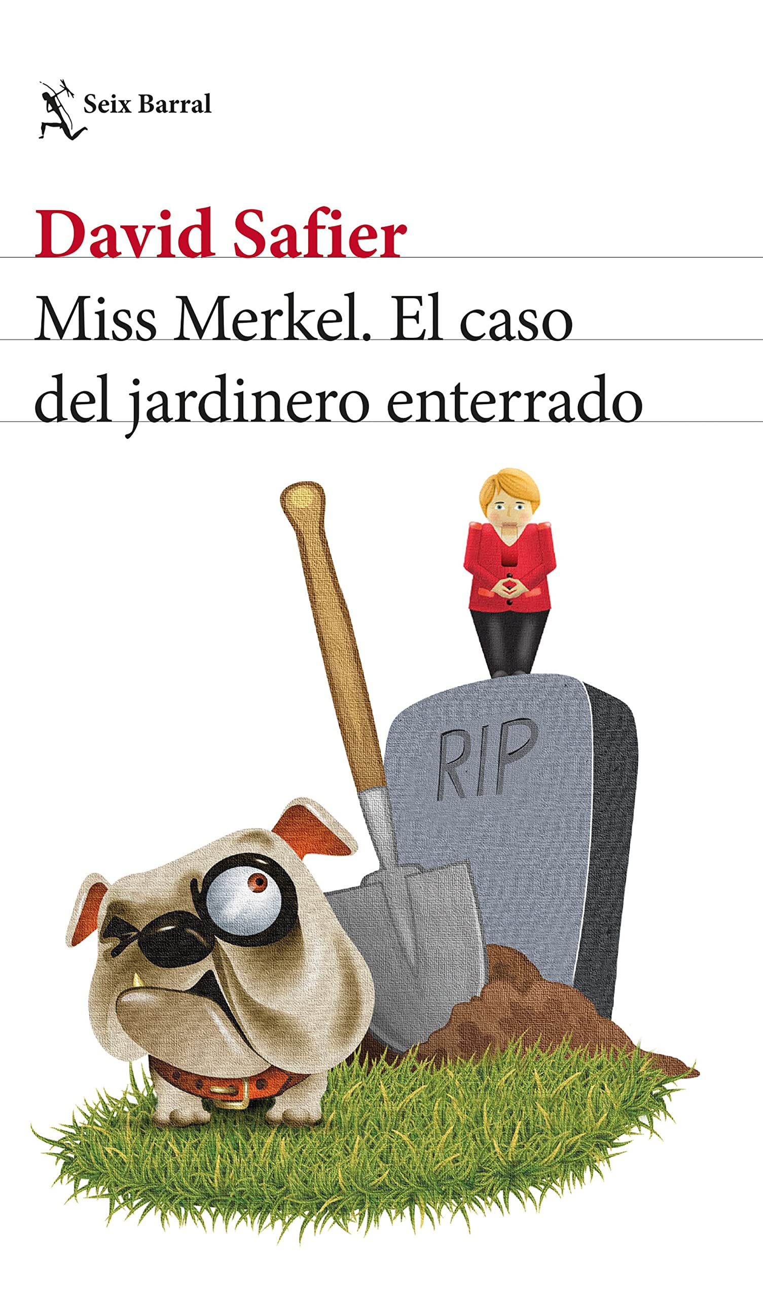 Miss Merkel. El caso del jardinero enterrado (Biblioteca Formentor)