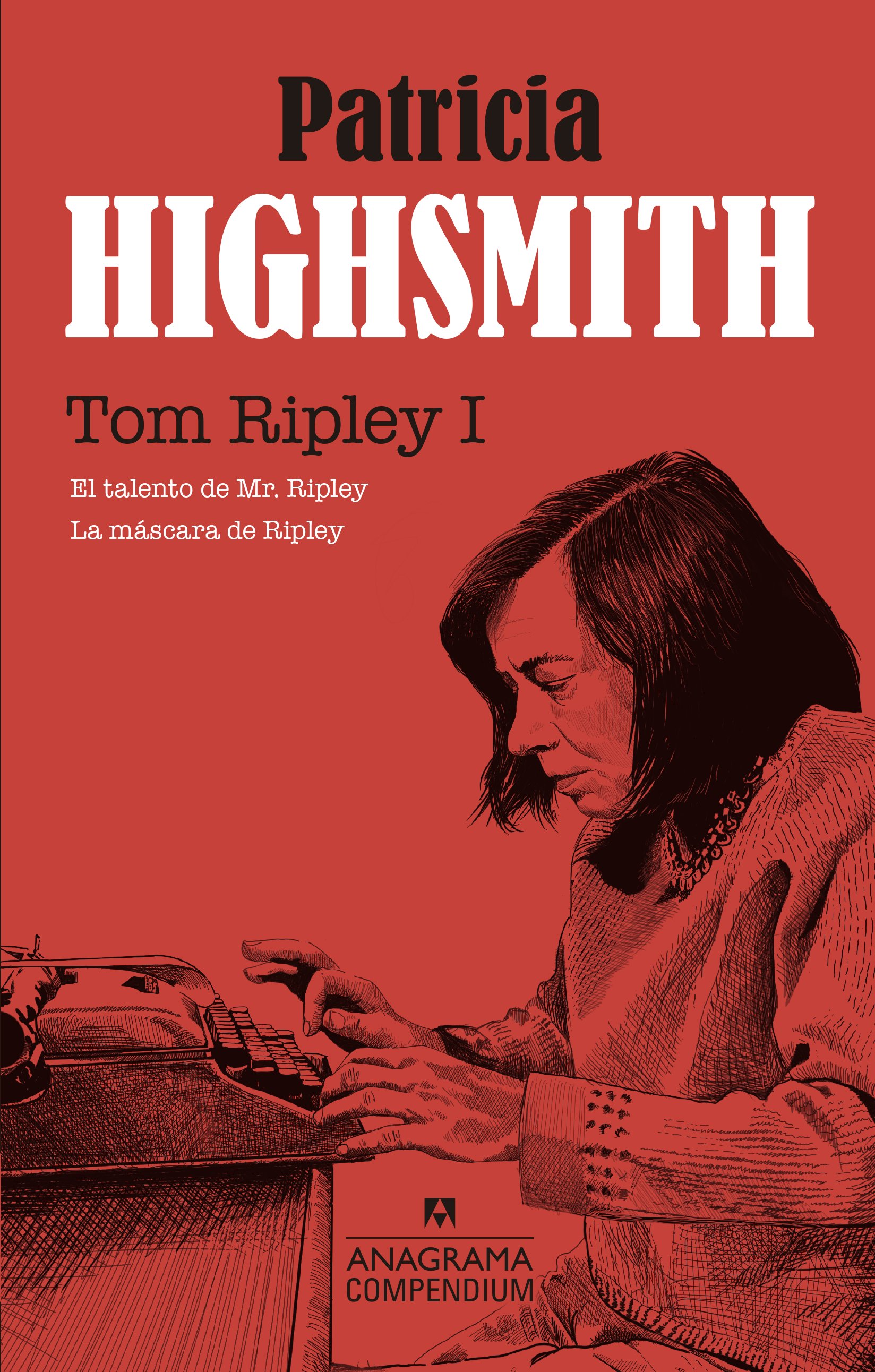 Tom Ripley: Volumen I (Compendium, Band 21)