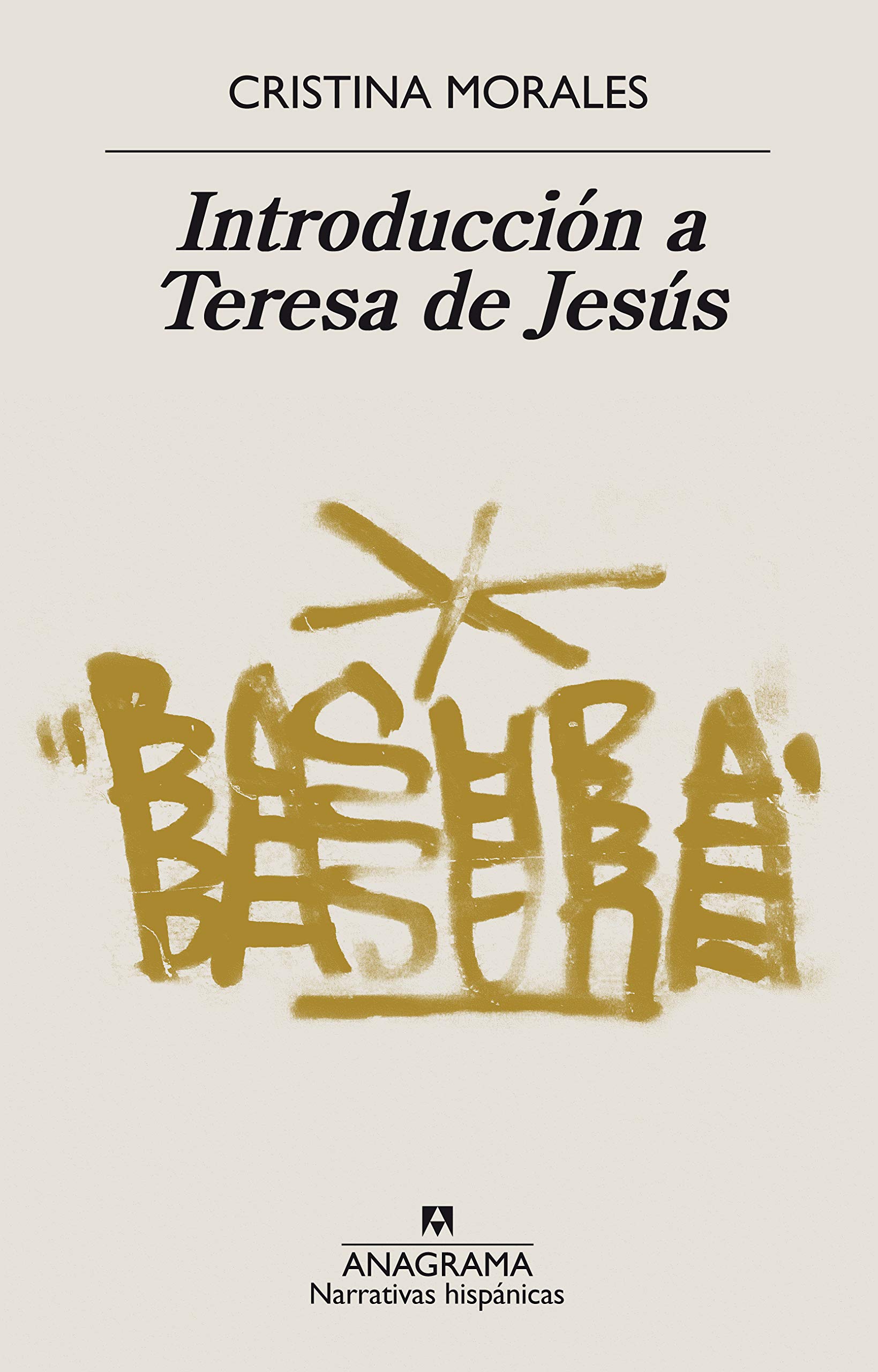 Introduccion a Teresa de Jesus (Narrativas hispánicas, Band 644)