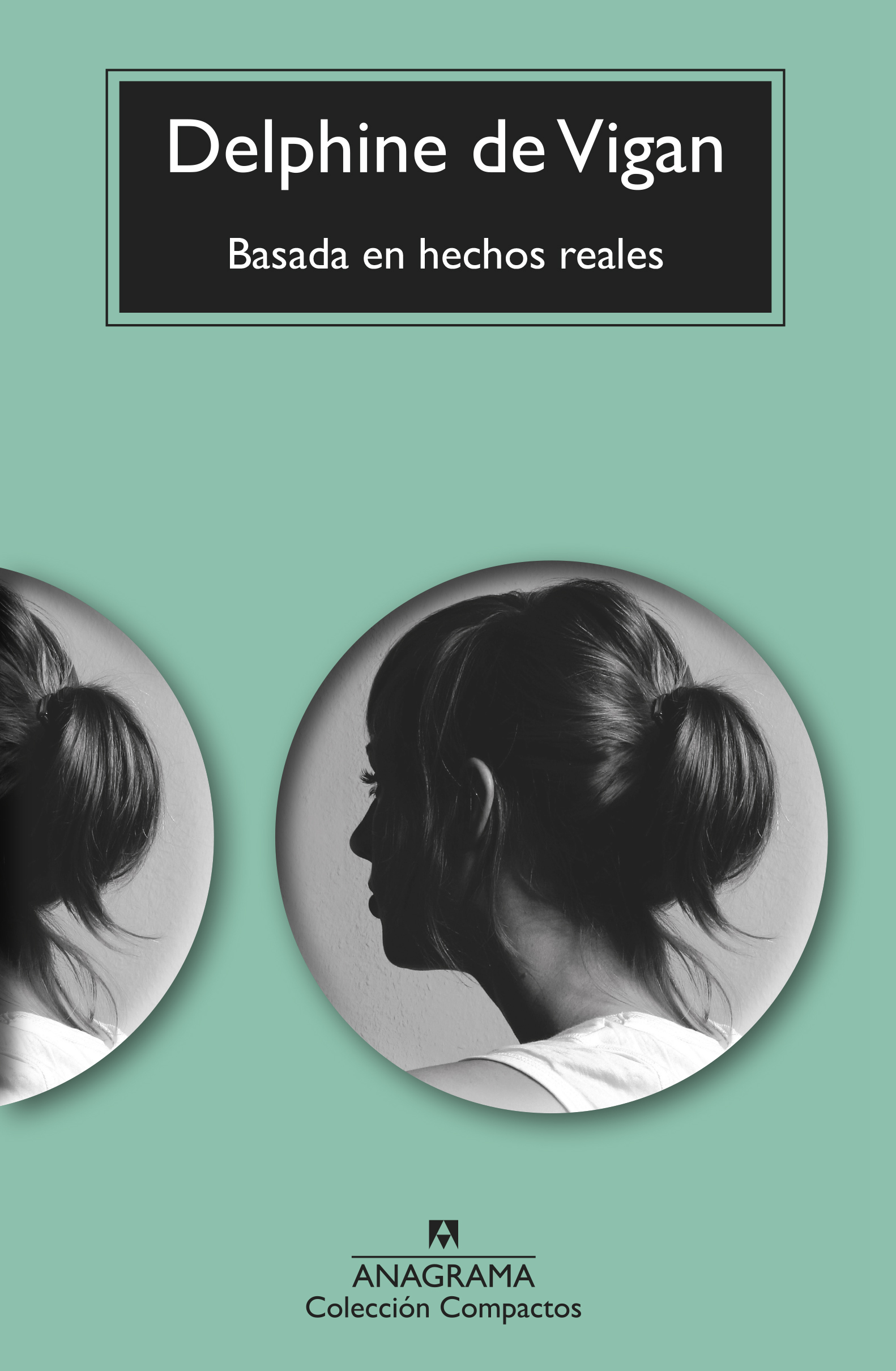 Basada en hechos reales (Compactos, Band 814)
