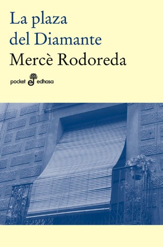 La plaza del diamante (Pocket, Band 36)