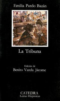 La Tribuna (Letras Hispánicas, Band 24)