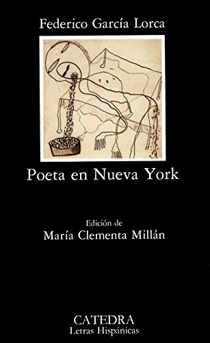 Poeta en Nueva York (Letras Hispánicas)