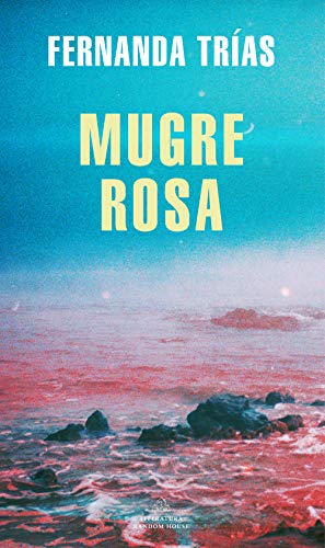 Mugre Rosa / Pink Slime (Random House)