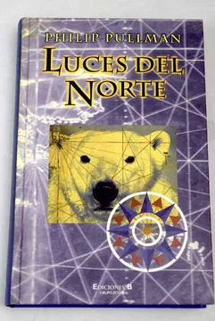 MATERIA OSCURA I. LUCES DEL NORTE: LA MATERIA OSCURA I (ESCRITURA DESATADA, Band 0)