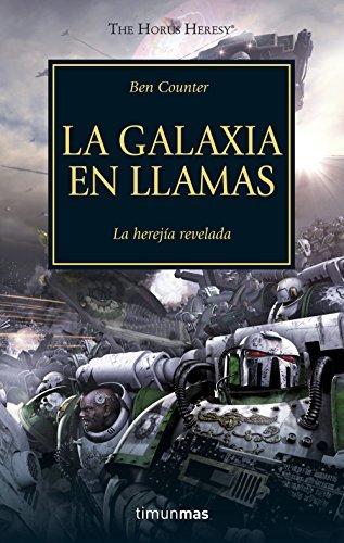 La galaxia en llamas 3: La herejía revelada (Warhammer The Horus Heresy)
