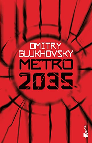 Metro 2035: Serie Metro, 3 (Ciencia Ficción, Band 3)