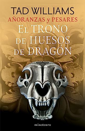 Añoranzas y pesares nº 01/04 El trono de huesos de dragón (Biblioteca Fantasía Épica, Band 1)