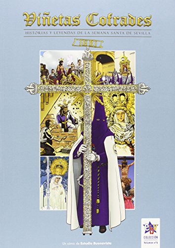 Viñetas cofrades 6, Historias y leyendas de la Semana Santa de Sevilla