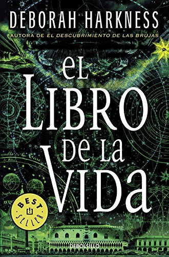 El libro de la vida / The Book of Life (El descubrimiento de las brujas / All Souls Trilogy, Band 3)