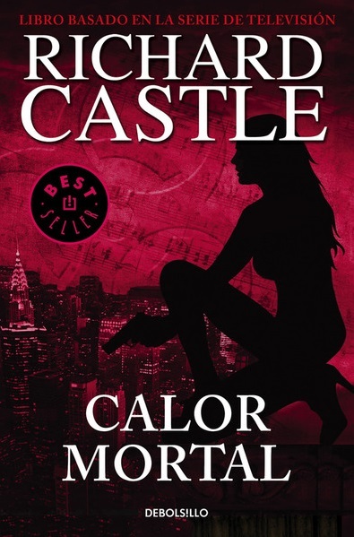 Calor mortal (Serie Castle 5) (Best Seller, Band 5)